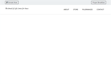 Tablet Screenshot of breadoflifecenterforpeace.org